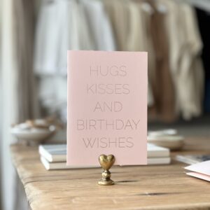 Hugs, Kisses & Birthday Wishes
