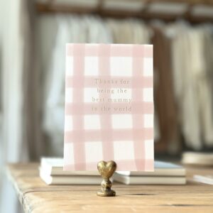 Thanks for being the best Mummy