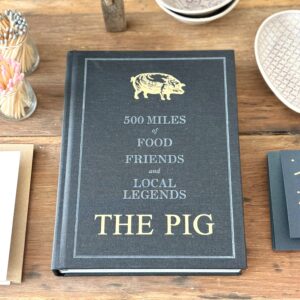 The Pig: 500 Miles of Food, Friends and Local Legends